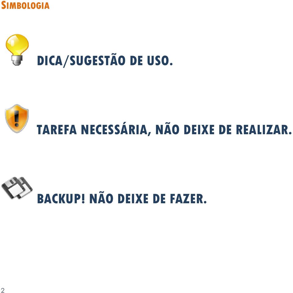 TAREFA NECESSÁRIA, NÃO