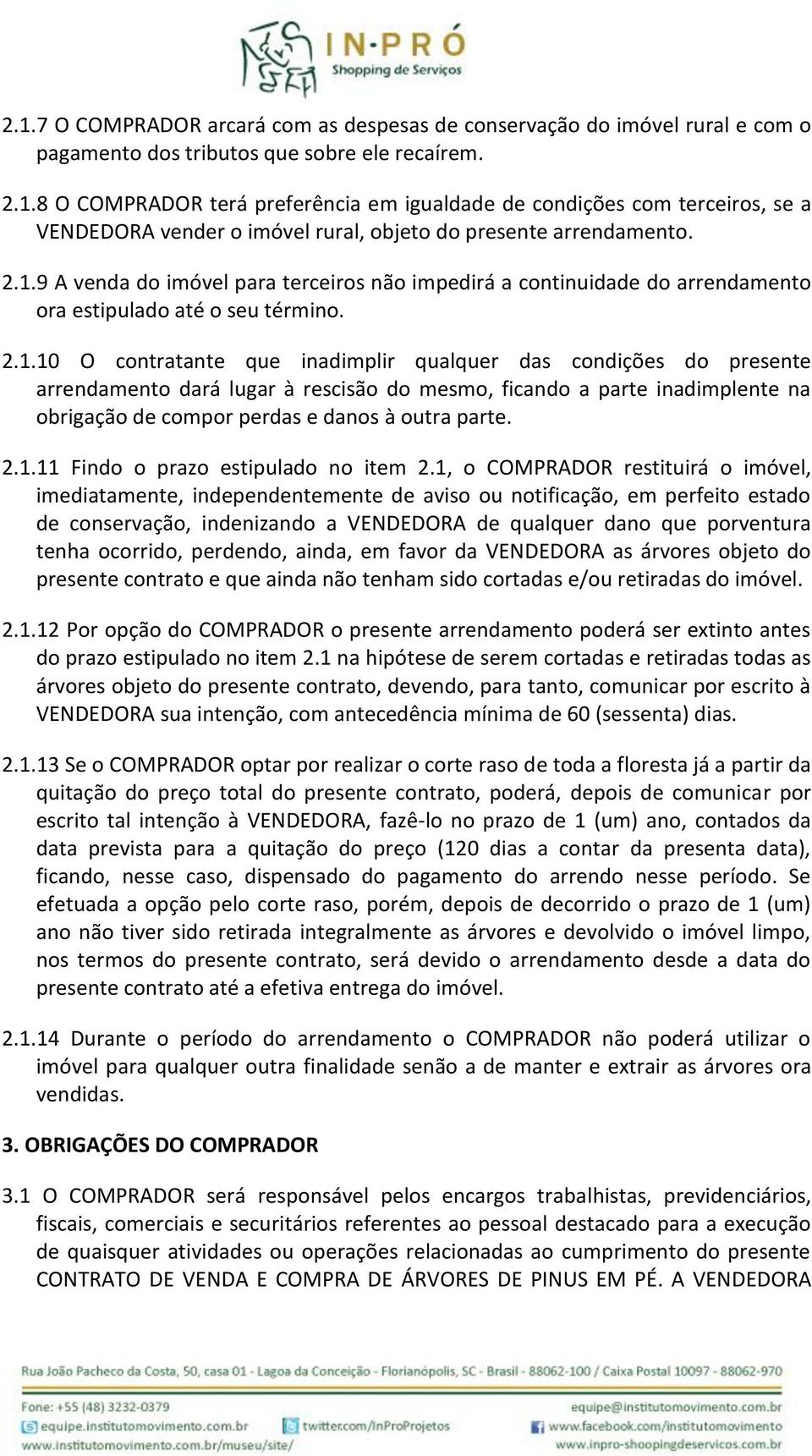 2.1.11 Findo o prazo estipulado no item 2.