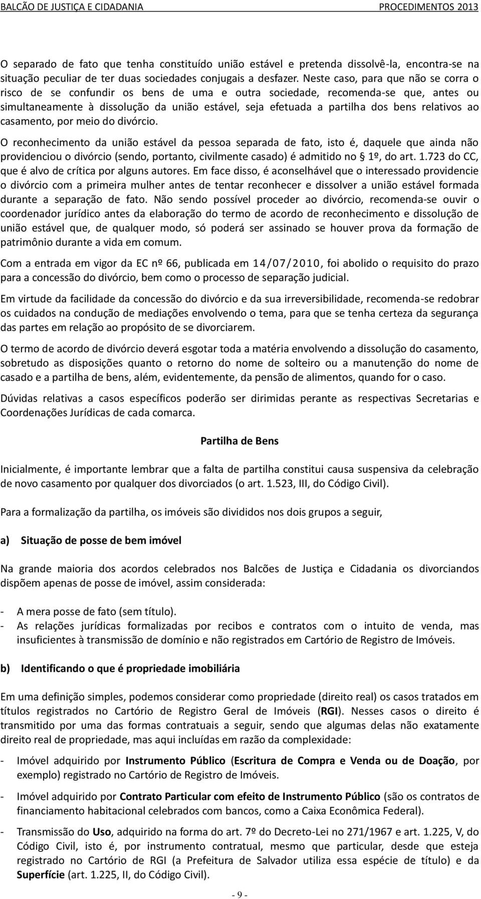 relativos ao casamento, por meio do divórcio.