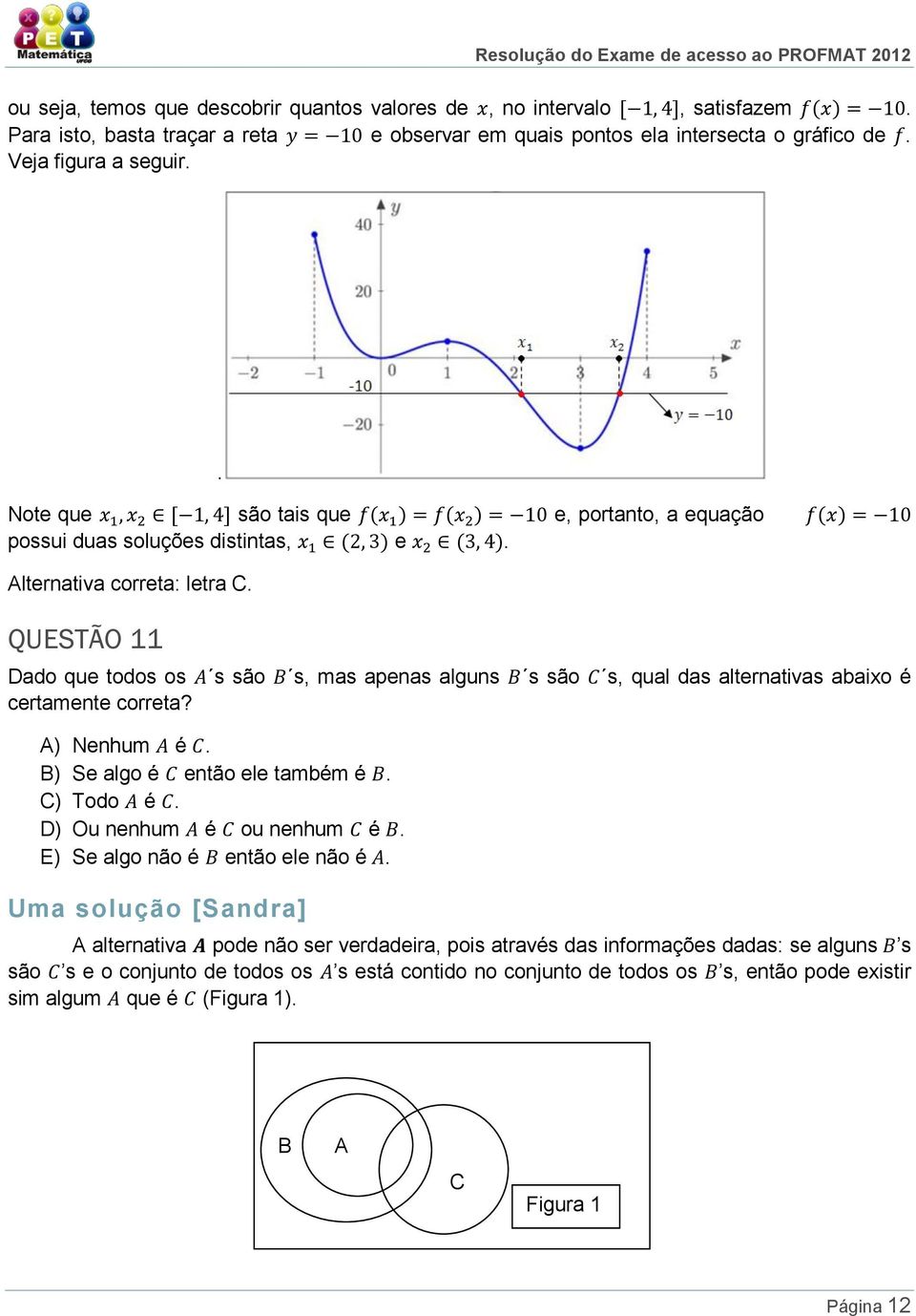 abaixo é certamente correta?