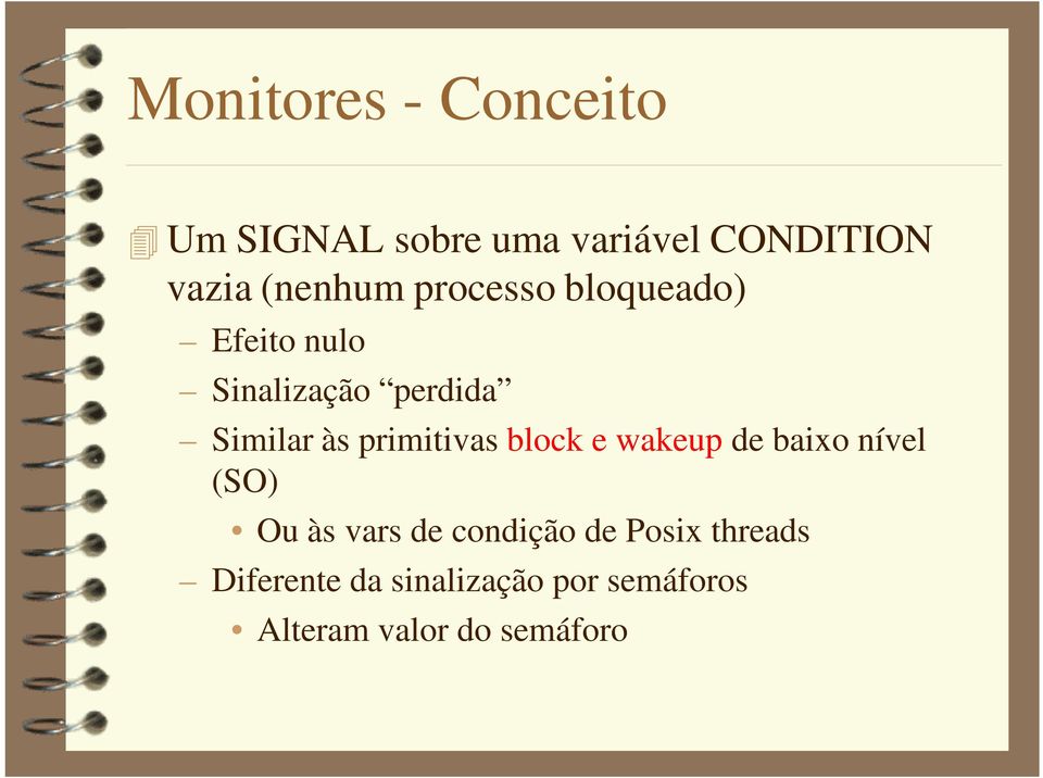 block e wakeup de baixo nível (SO) Ou às vars de condição de Posix