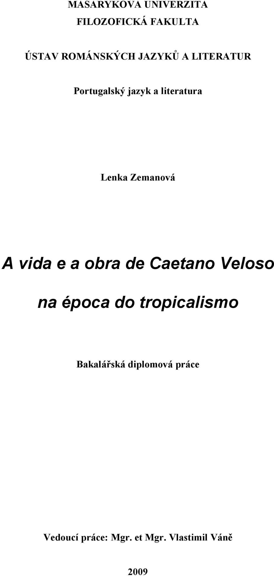 A vida e a obra de Caetano Veloso na época do tropicalismo