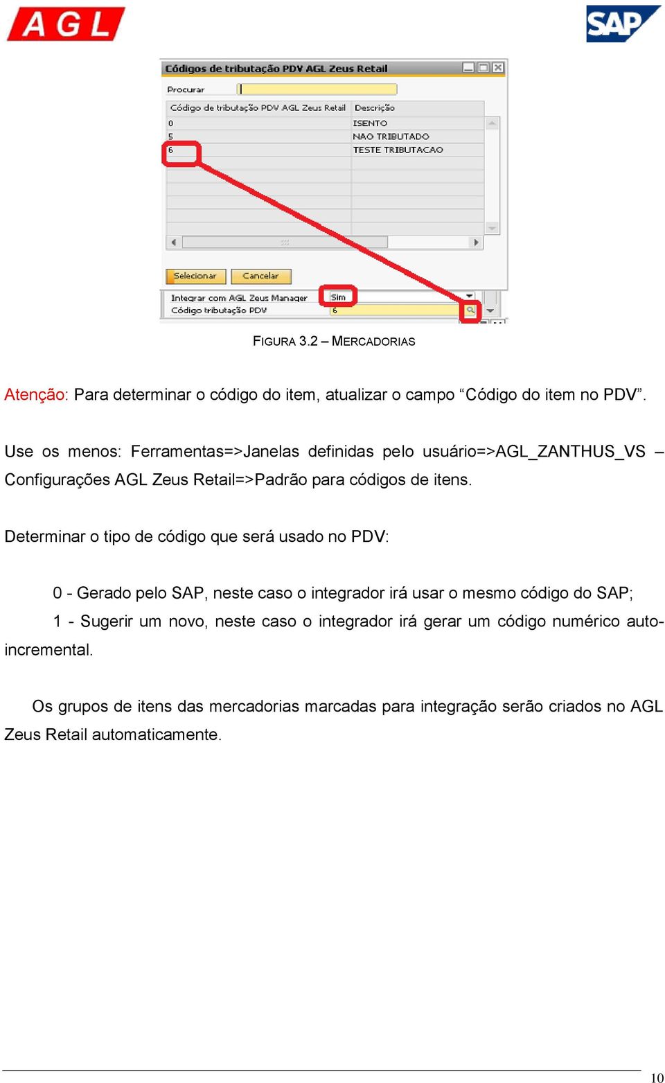 Determinar o tipo de código que será usado no PDV: 1 - Sugerir um novo, neste caso o integrador irá gerar um código numérico autoincremental.