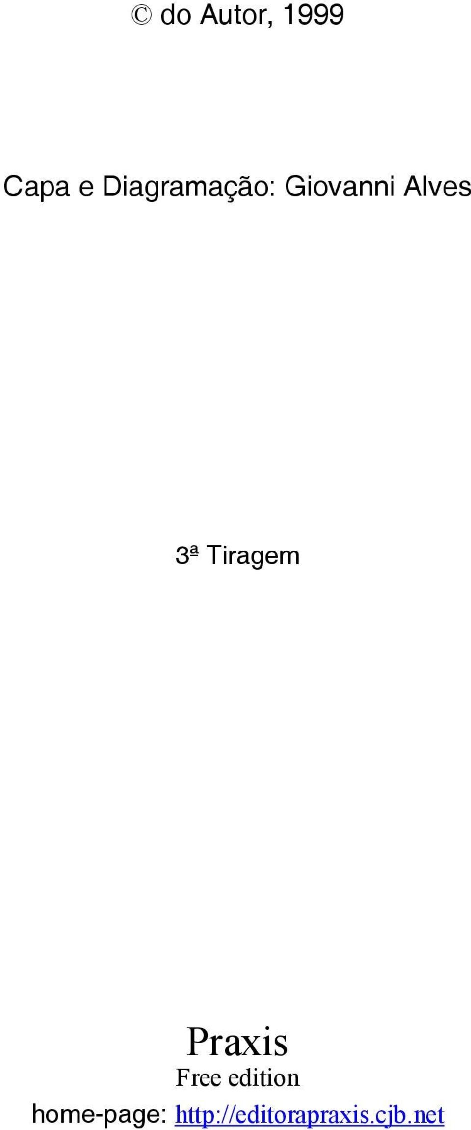 Tiragem Praxis Free edition