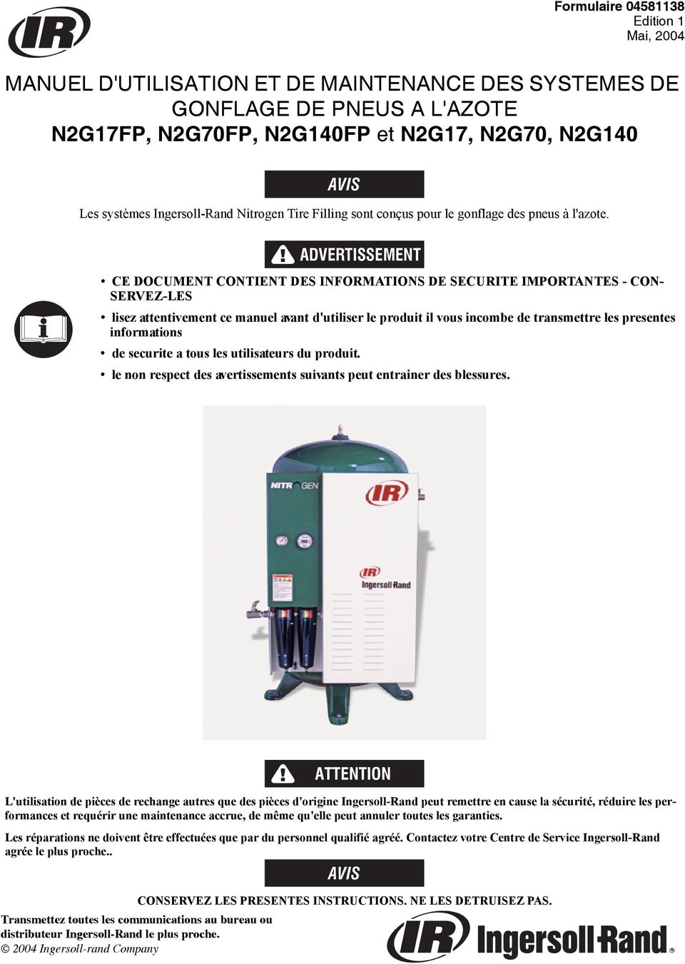 ADVERTISSEMENT CE DOCUMENT CONTIENT DES INFORMATIONS DE SECURITE IMPORTANTES - CON- SERVEZ-LES lisez attentivement ce manuel avant d'utiliser le produit il vous incombe de transmettre les presentes