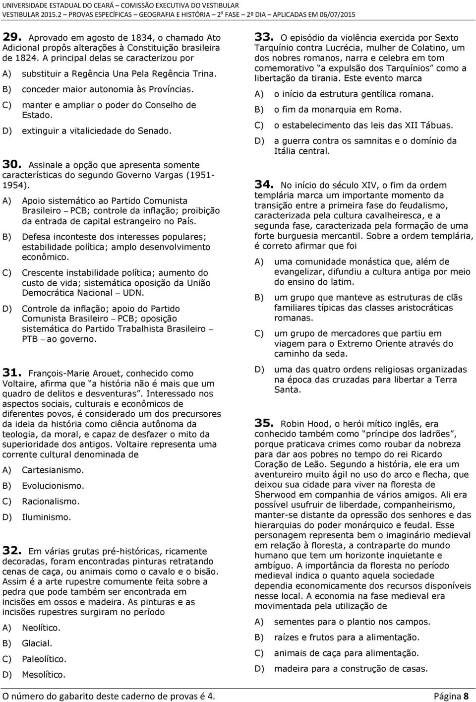 Assinale a opção que apresenta somente características do segundo Governo Vargas (1951-1954).