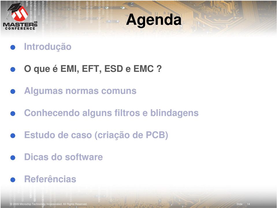 blindagens Estudo de caso (criação de PCB) Dicas do