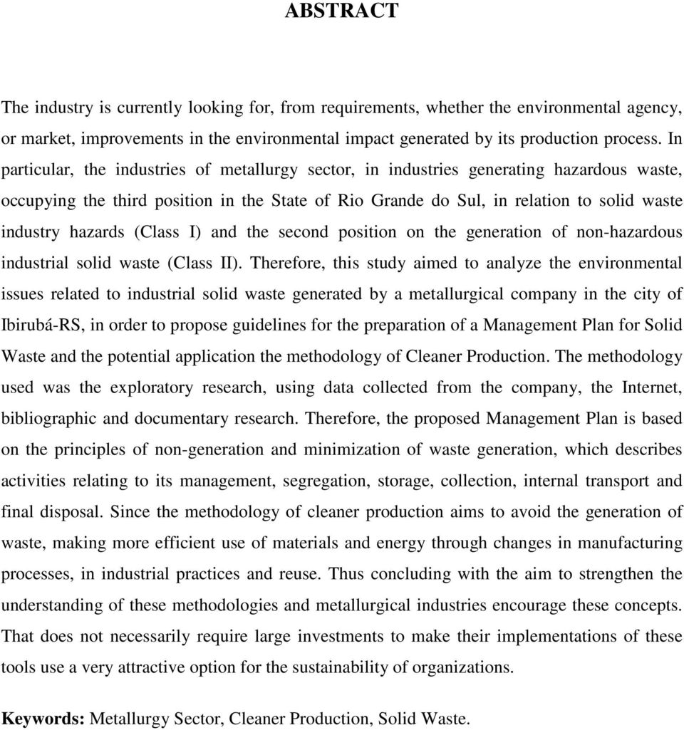 hazards (Class I) and the second position on the generation of non-hazardous industrial solid waste (Class II).