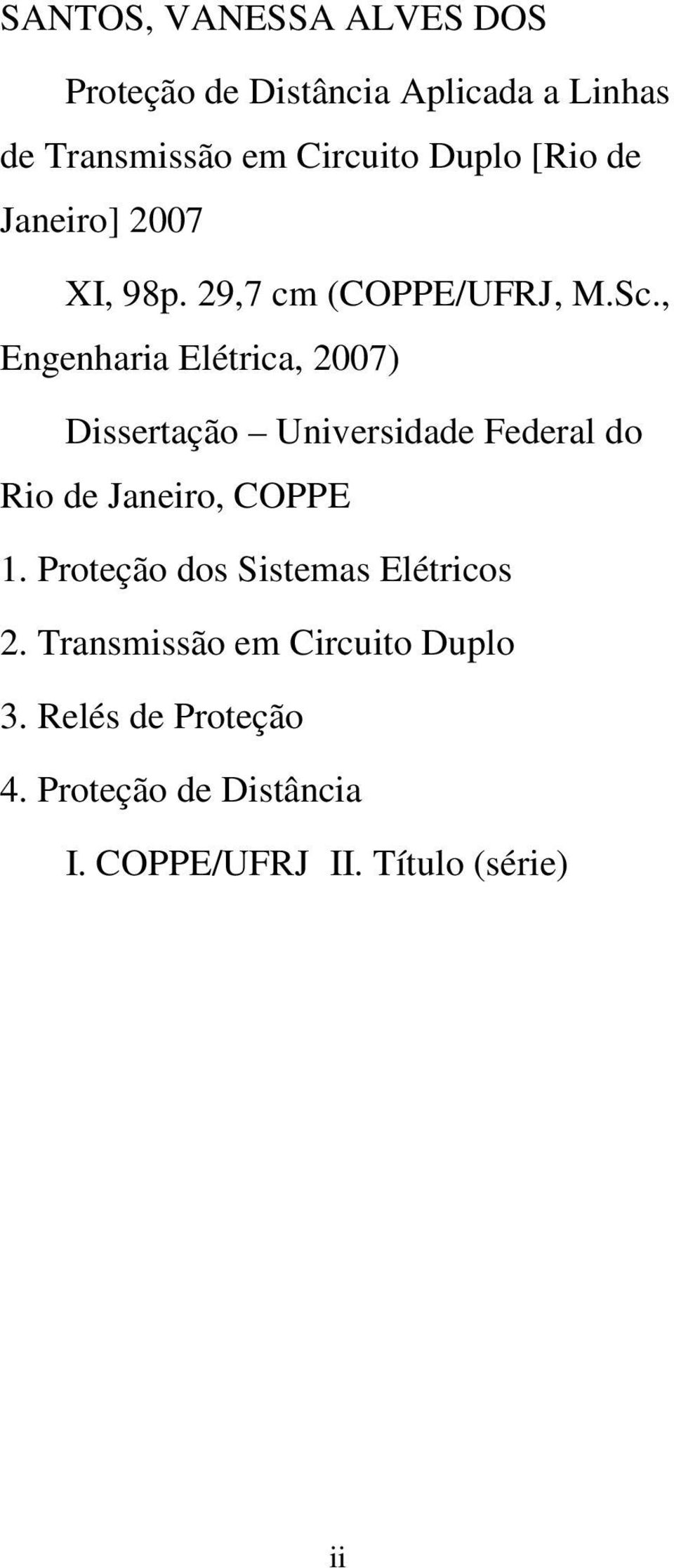 , Engenharia Elétrica, 27) Dissertação Universidade Federal do Rio de Janeiro, COPPE 1.