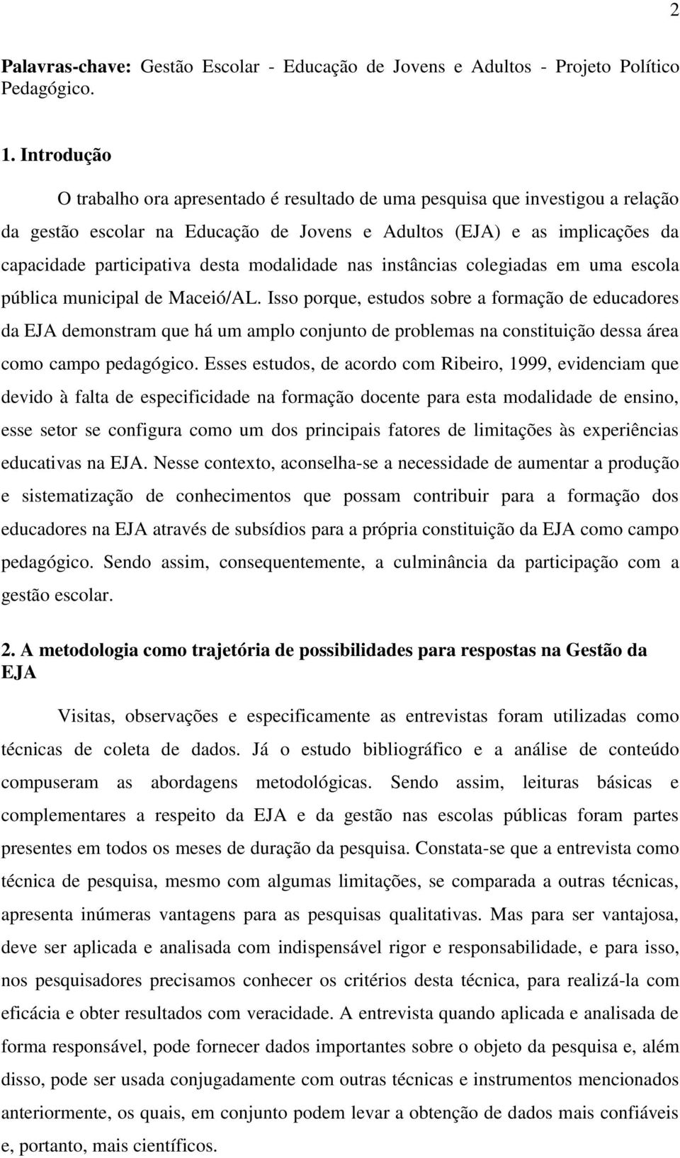 modalidade nas instâncias colegiadas em uma escola pública municipal de Maceió/AL.