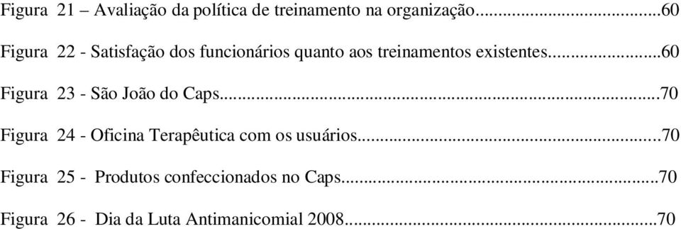 ..60 Figura 23 - São João do Caps.