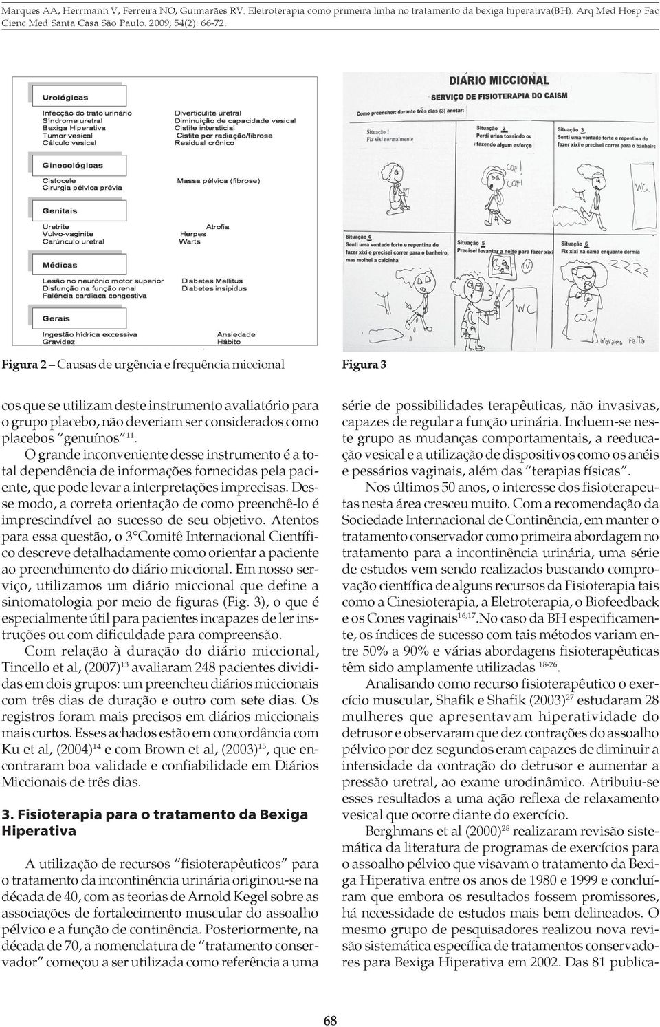 Desse modo, a correta orientação de como preenchê-lo é imprescindível ao sucesso de seu objetivo.