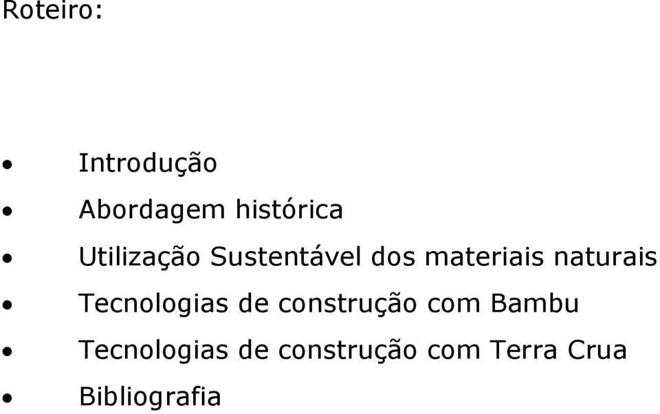 naturais Tecnologias de construção com