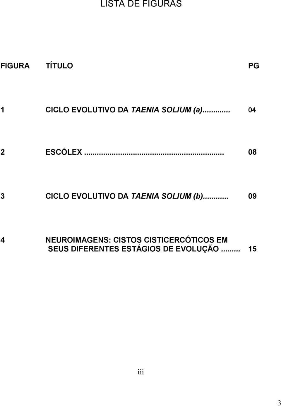 .. 08 3 CICLO EVOLUTIVO DA TAENIA SOLIUM (b).