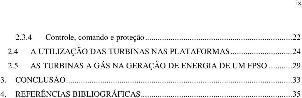 5 AS TURBINAS A GÁS NA GERAÇÃO DE ENERGIA DE UM FPSO.