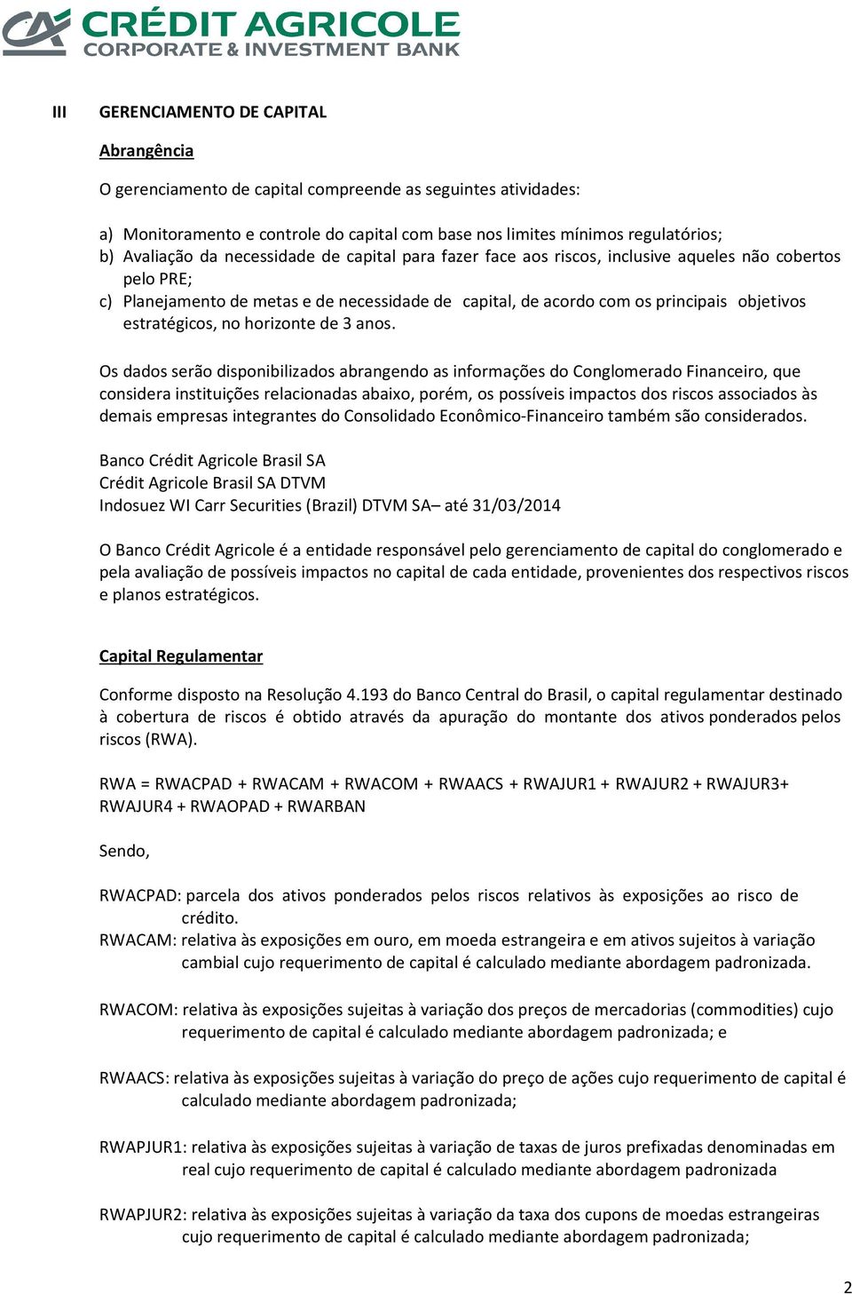 estratégicos, no horizonte de 3 anos.