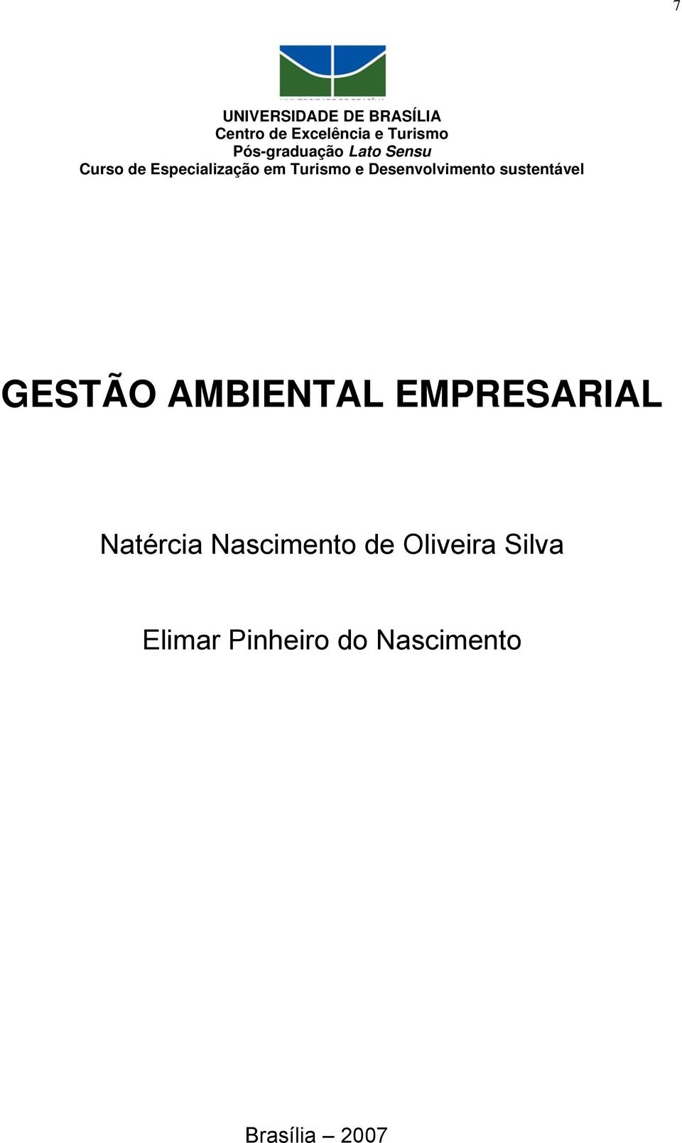 Desenvolvimento sustentável GESTÃO AMBIENTAL EMPRESARIAL Natércia