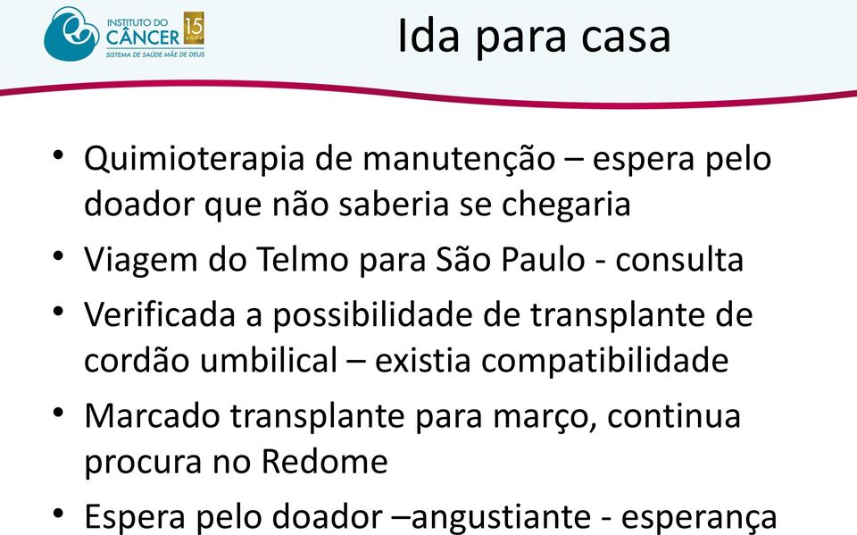 de transplante de cordão umbilical existia compatibilidade Marcado transplante