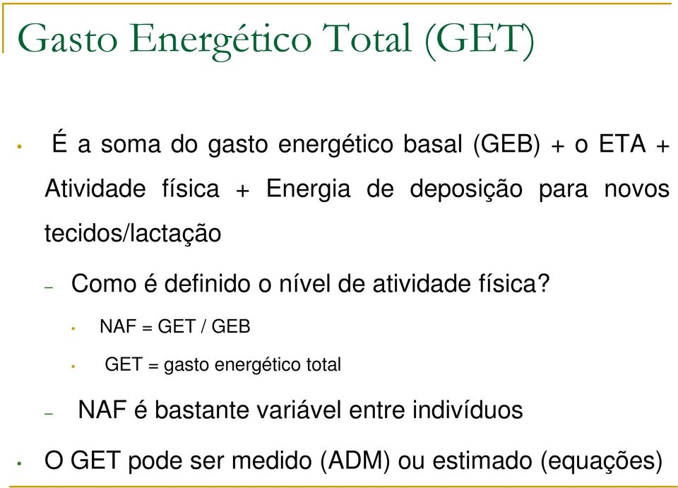 definido o nível de atividade física?