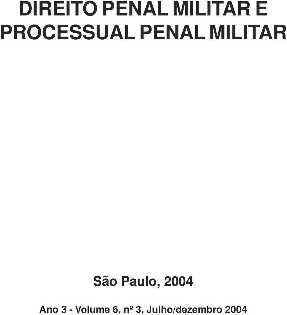 São Paulo, 2004 Ano 3 -