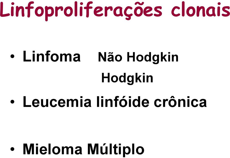 Hodgkin Hodgkin Leucemia
