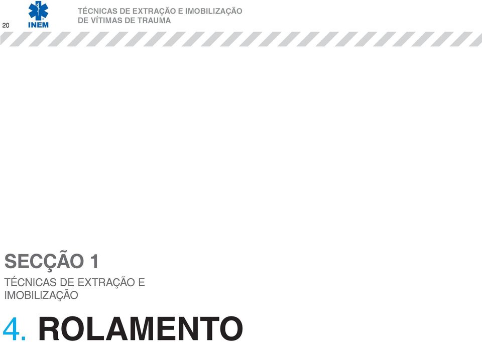 trauma SECÇÃO 1 TÉCNICAS DE