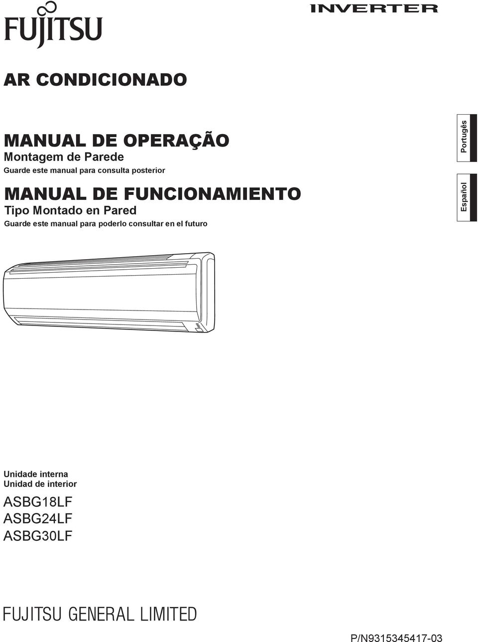 Guarde este manual para poderlo consultar en el futuro E spañol Portugês