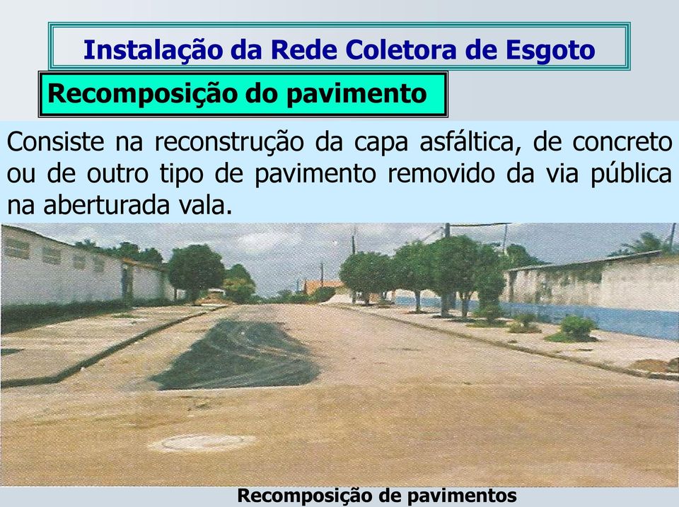 de concreto ou de outro tipo de pavimento removido da