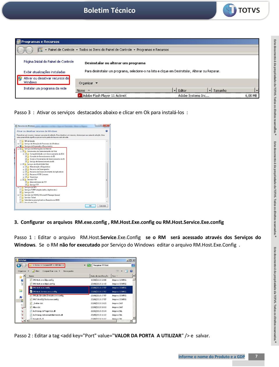 Se o RM não for executado por Serviço do Windows editar o arquivo RM.Host.Exe.Config.