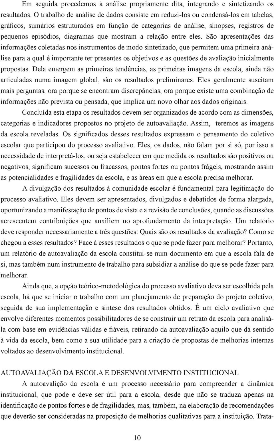 diagramas que mostram a relação entre eles.