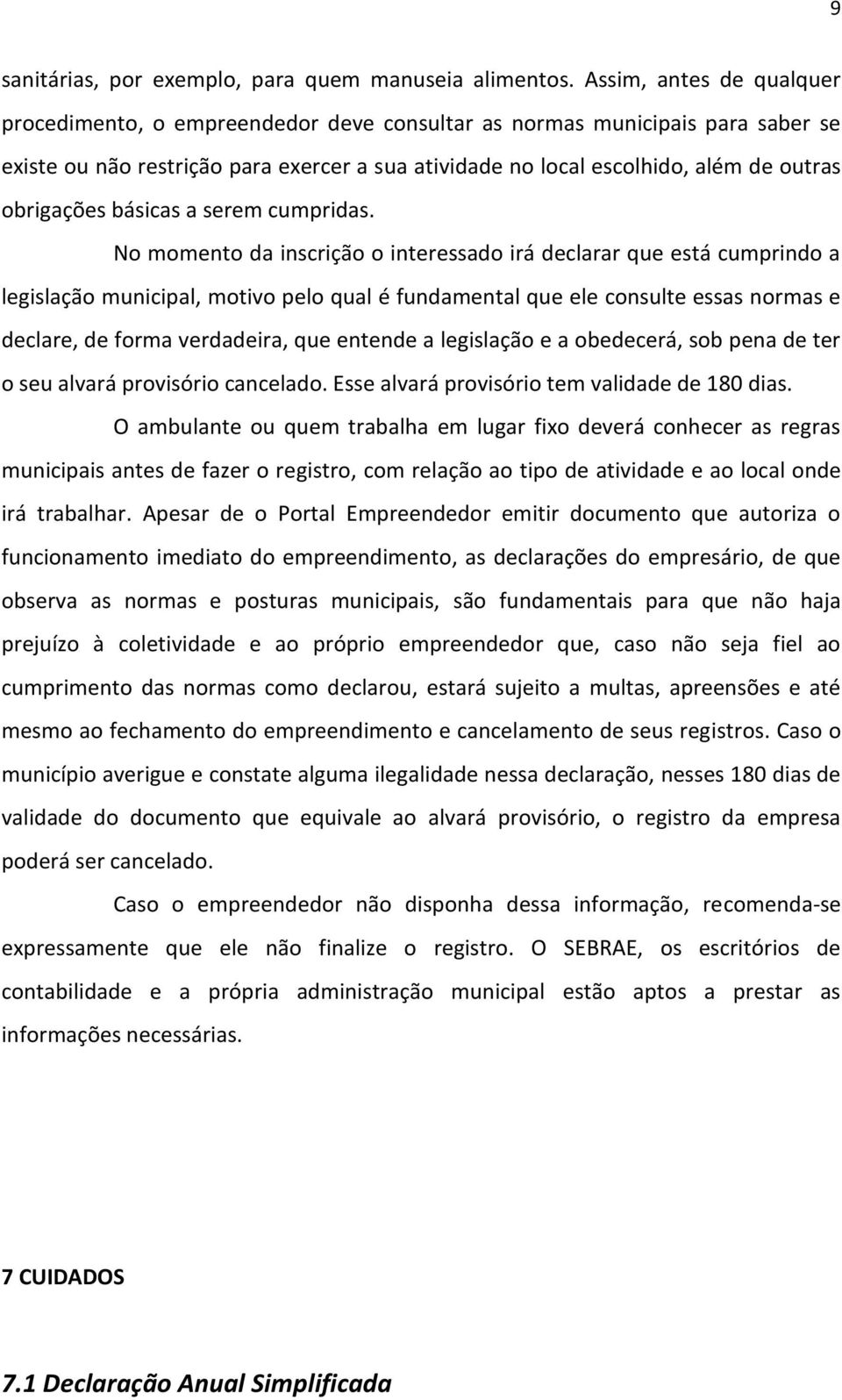 obrigações básicas a serem cumpridas.