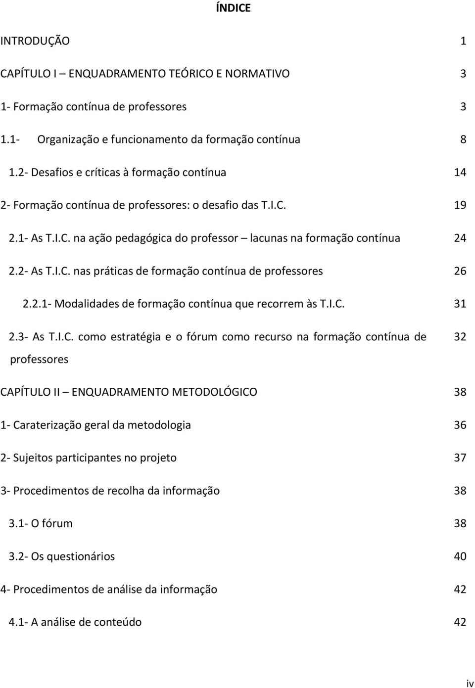 2.1 Modalidades de formação contínua que recorrem às T.I.C.