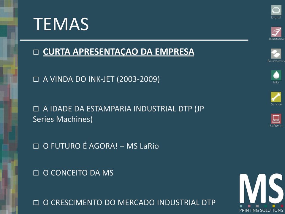 INDUSTRIAL DTP (JP Series Machines) O FUTURO É