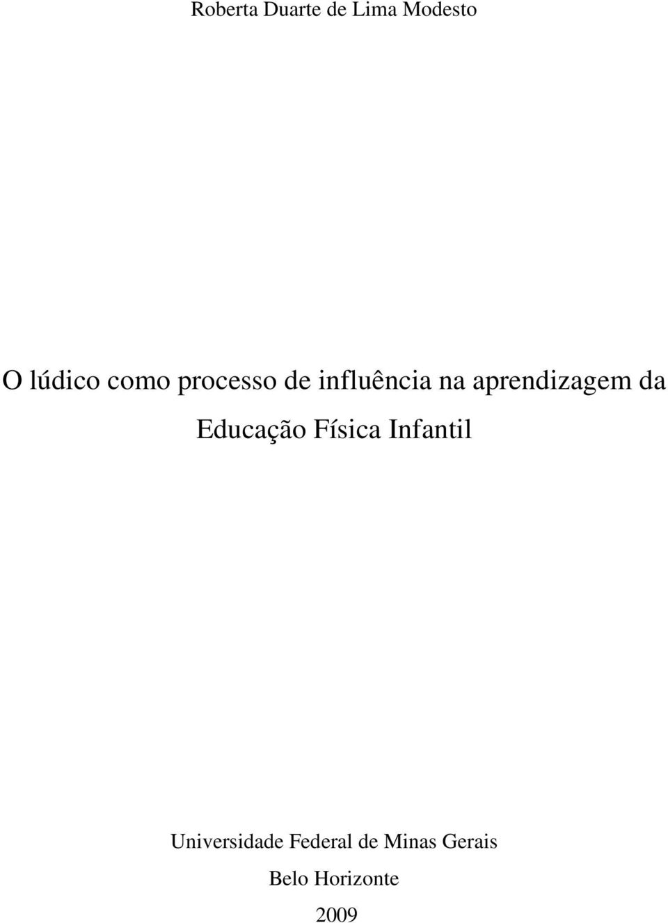 aprendizagem da Educação Física Infantil