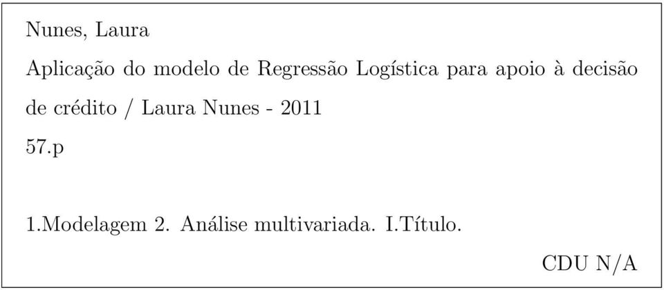 de crédito / Laura Nunes - 2011 57.p 1.