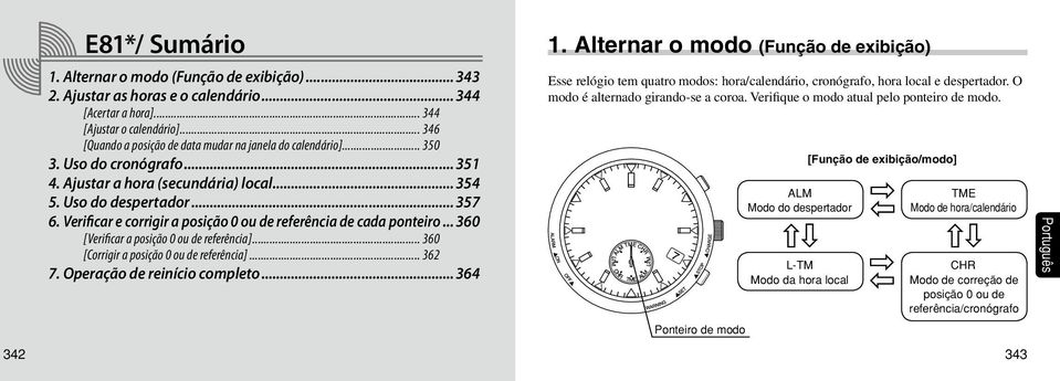 Verificar e corrigir a posição 0 ou de referência de cada ponteiro... 360 [Verificar a posição 0 ou de referência]... 360 [Corrigir a posição 0 ou de referência]... 362 7.