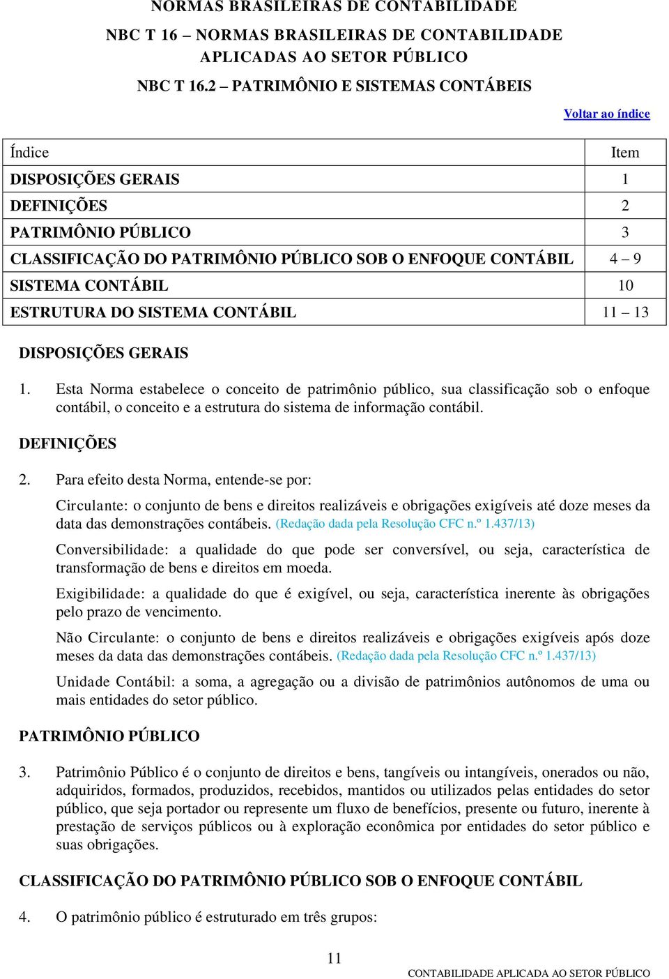 ESTRUTURA DO SISTEMA CONTÁBIL 11 13 DISPOSIÇÕES GERAIS 1.