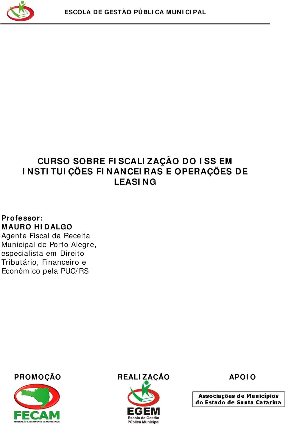 Receita Municipal de Porto Alegre, especialista em Direito