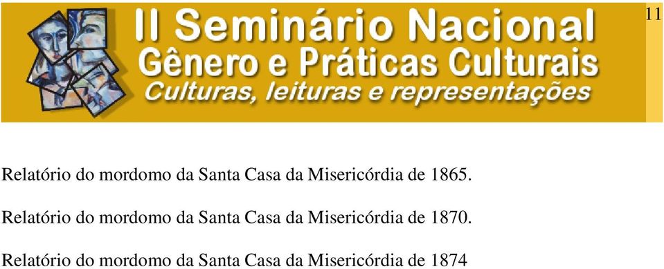 Relatório do mordomo da Santa Casa da