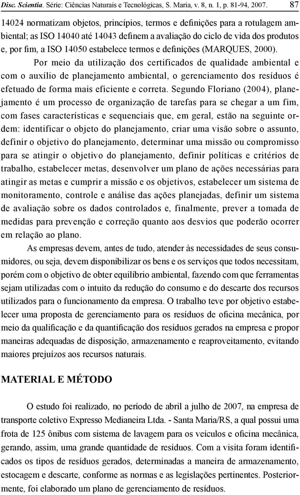 termos e definições (MARQUES, 2000).