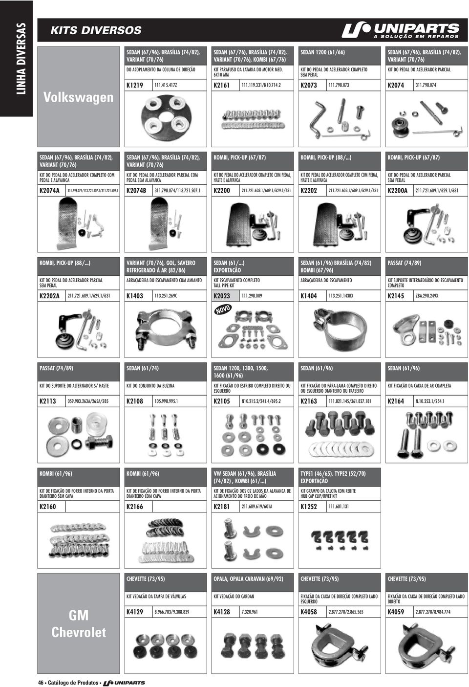 2 SEDAN 1200 (61/66) KIT DO PEDAL DO ACELERADOR COMPLETO SEM PEDAL K2073 111.79.