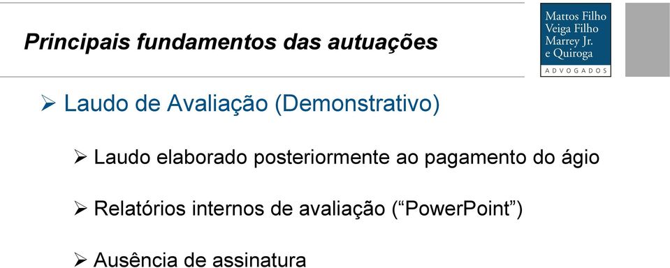 posteriormente ao pagamento do ágio Relatórios