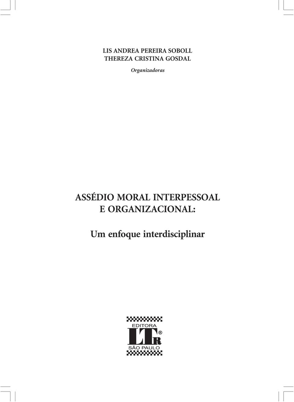 ASSÉDIO MORAL INTERPESSOAL E