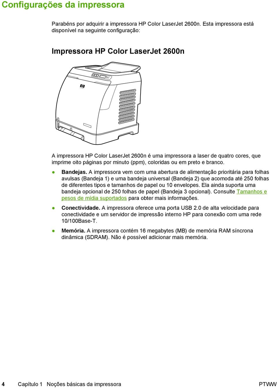 por minuto (ppm), coloridas ou em preto e branco. Bandejas.