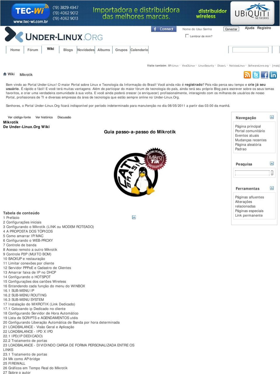 org [mais] Wiki Mikrotik Bem vindo ao Portal Under-Linux! O maior Portal sobre Linux e Tecnologia da Informação do Brasil! Você ainda não é registrado? Pois não perca seu tempo e crie já seu usuário.