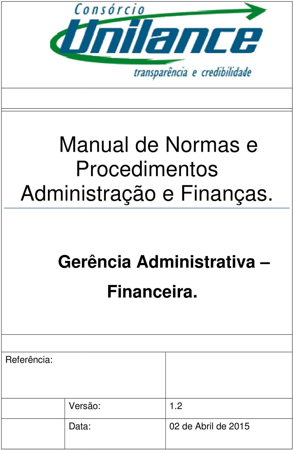 Administrativa Financeira.