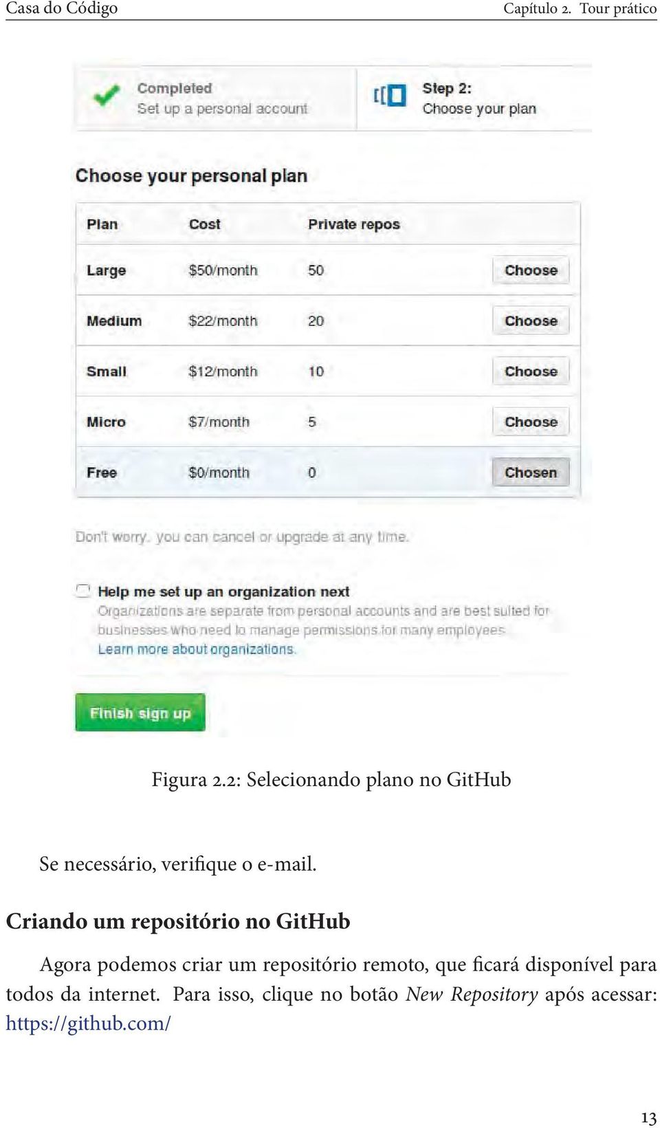 Criando um repositório no GitHub Agora podemos criar um repositório remoto,