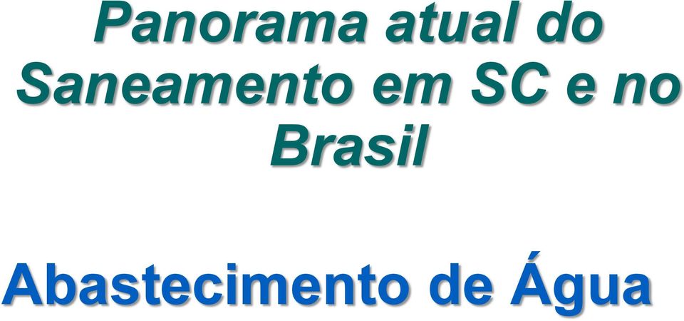 SC e no Brasil