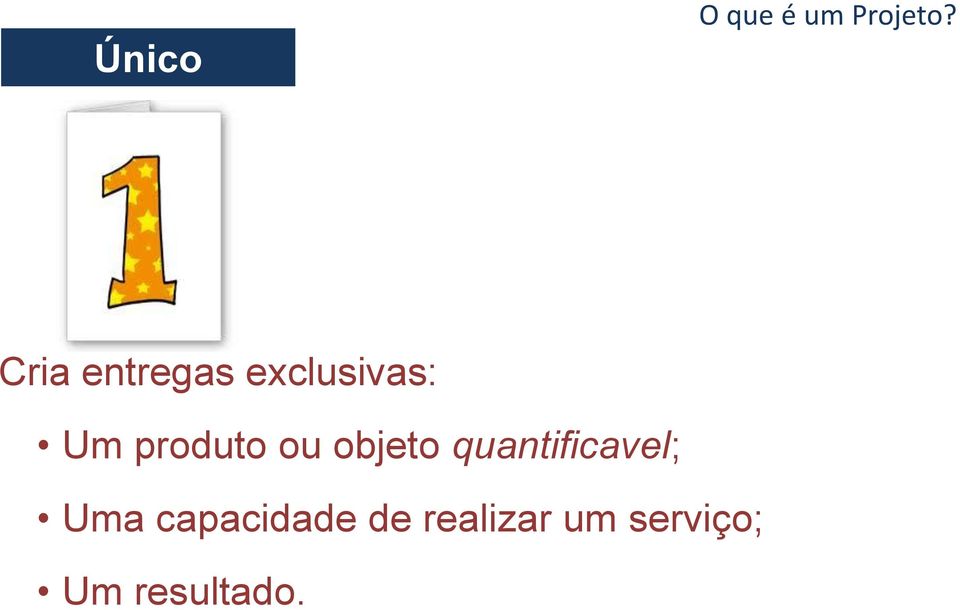 produto ou objeto quantificavel;