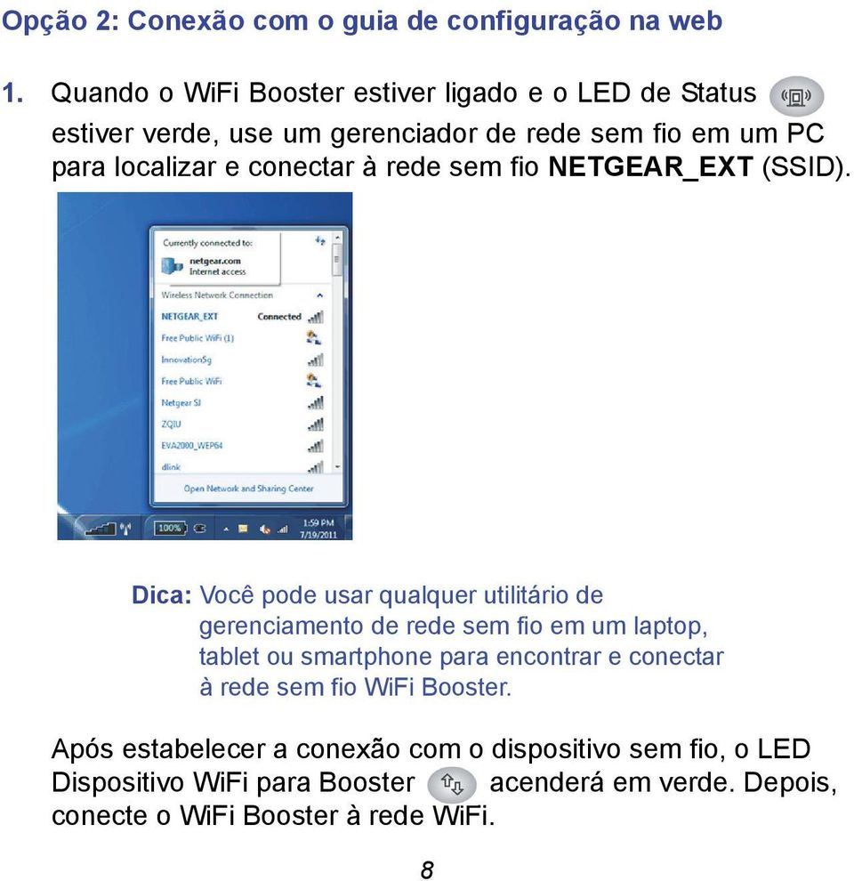 conectar à rede sem fio NETGEAR_EXT (SSID).